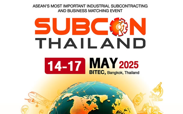 ประชาสัมพันธ์และการจัดหาผู้ซื้อเข้าร่วมงาน SUBCON THAILAND 2025